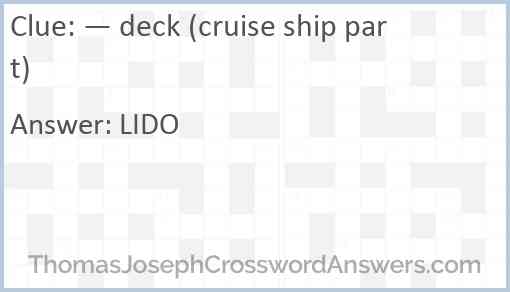— deck (cruise ship part) Answer