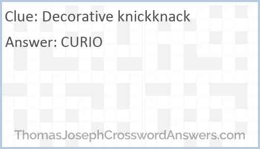 Decorative knickknack Answer
