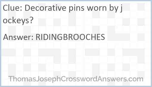 Decorative pins worn by jockeys? Answer