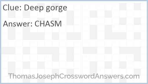 Deep gorge Answer