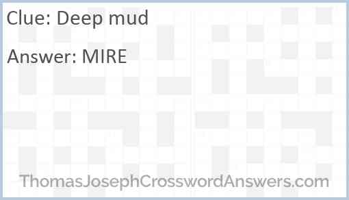 Deep mud Answer