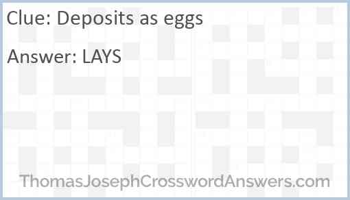Deposits as eggs Answer
