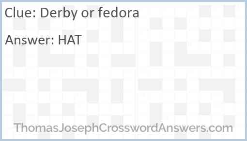 Derby or fedora Answer