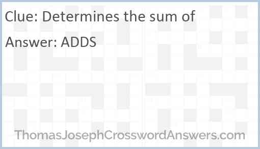 Determines the sum of Answer