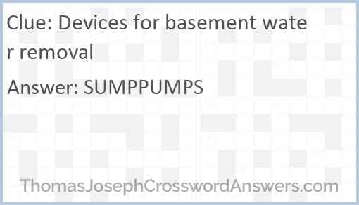 Devices for basement water removal Answer