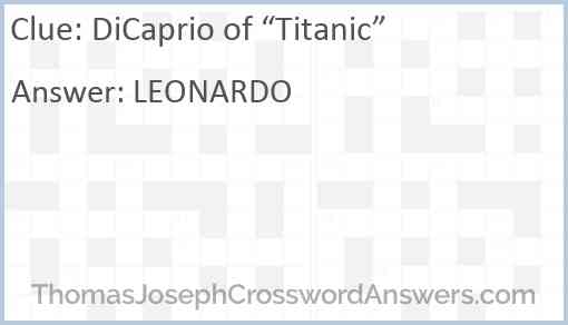 DiCaprio of “Titanic” Answer