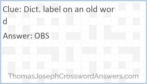 Dict. label on an old word Answer