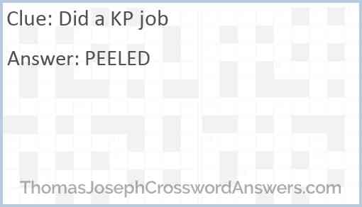 Did a KP job Answer
