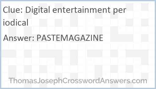 Digital entertainment periodical Answer