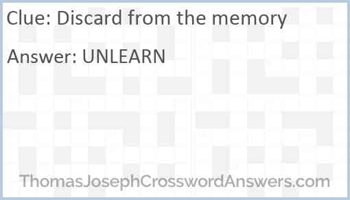 Discard from the memory Answer