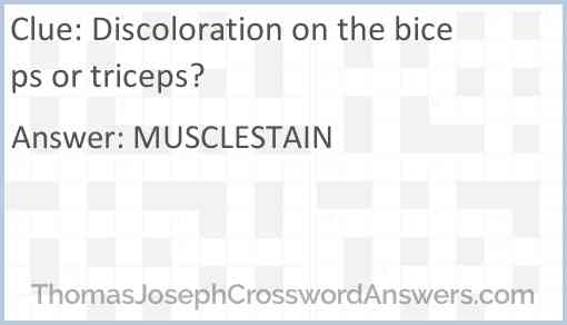 Discoloration on the biceps or triceps? Answer