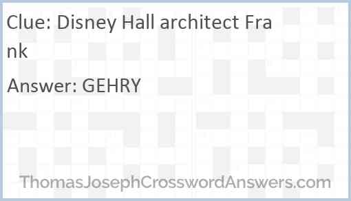 Disney Hall architect Frank Answer