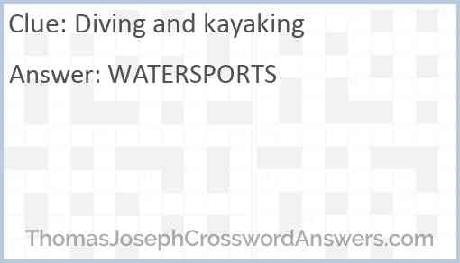Diving and kayaking Answer