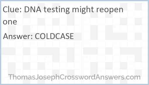 DNA testing might reopen one Answer