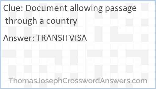 Document allowing passage through a country Answer