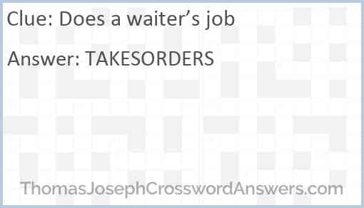 Does a waiter’s job Answer