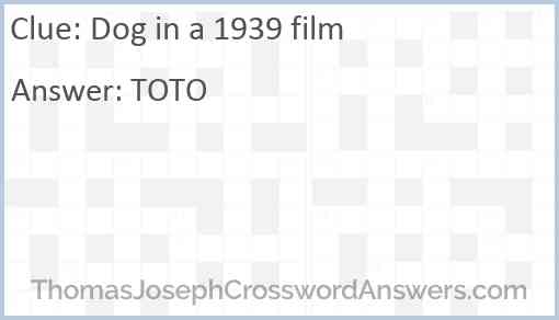 Dog in a 1939 film Answer