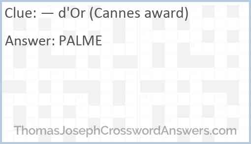 — d'Or (Cannes award) Answer