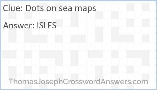 Dots on sea maps Answer