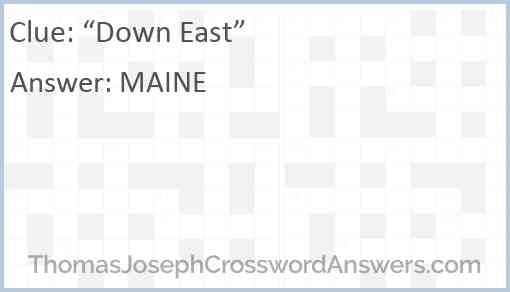 “Down East” Answer