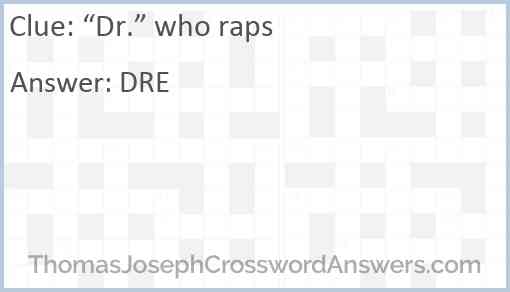 “Dr.” who raps Answer