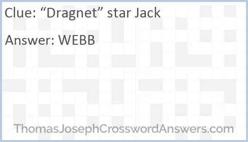 “Dragnet” star Jack Answer