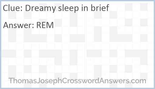 Dreamy sleep in brief Answer