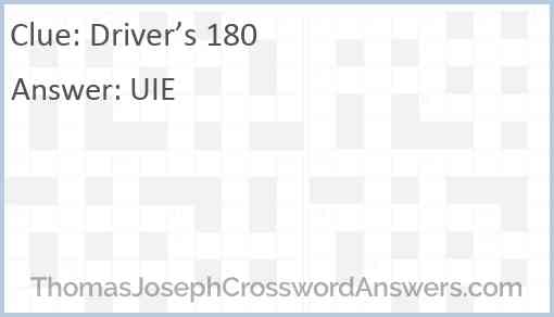 Driver’s 180 Answer