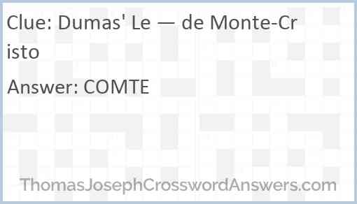 Dumas' Le — de Monte-Cristo Answer