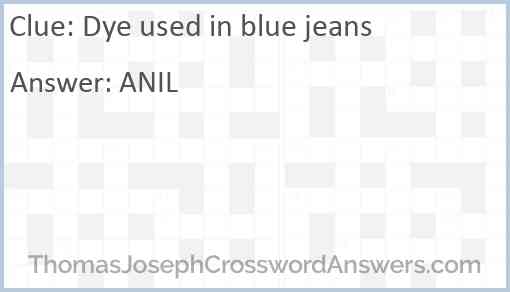 Dye used in blue jeans Answer