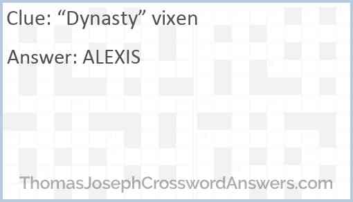 “Dynasty” vixen Answer