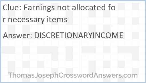 Earnings not allocated for necessary items Answer