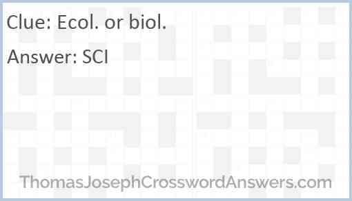 Ecol. or biol. Answer