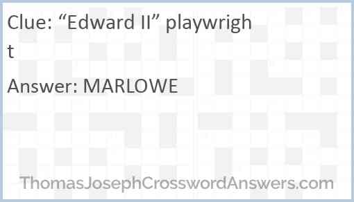 “Edward II” playwright Answer