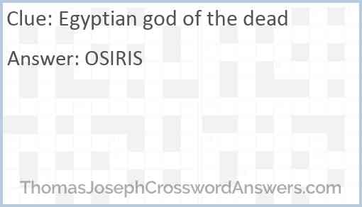 Egyptian god of the dead Answer