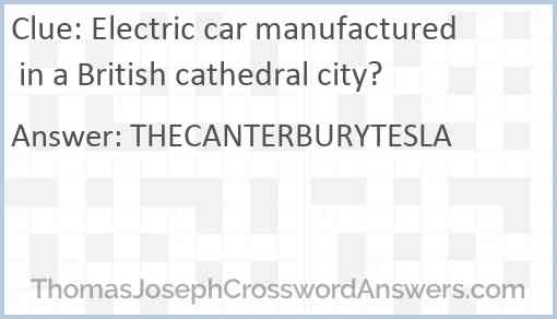 Electric car manufactured in a British cathedral city? Answer