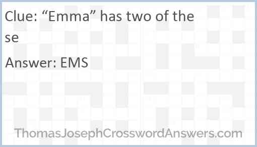“Emma” has two of these Answer