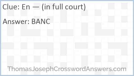 En — (in full court) Answer