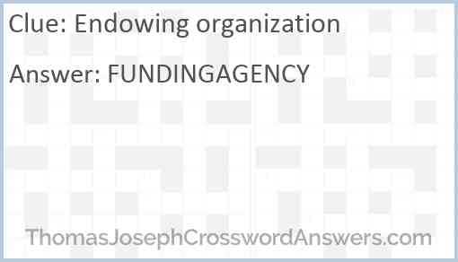 Endowing organization Answer