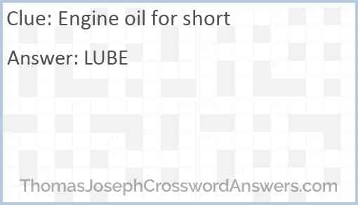 Engine oil for short Answer