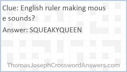 English ruler making mouse sounds? Answer