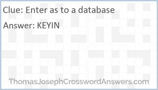 Enter as to a database Answer