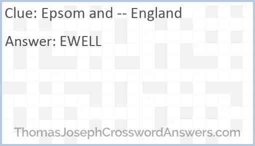 Epsom and -- England Answer