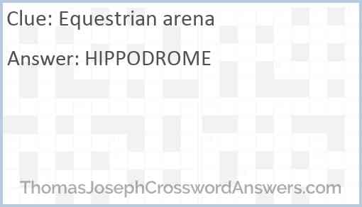 Equestrian arena Answer