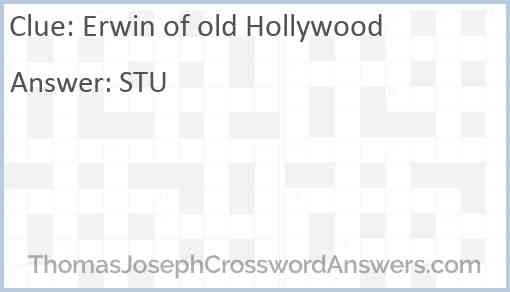 Erwin of old Hollywood Answer