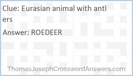Eurasian animal with antlers Answer