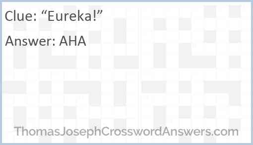“Eureka!” Answer