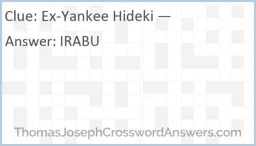 Ex-Yankee Hideki — Answer