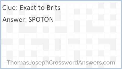Exact to Brits Answer