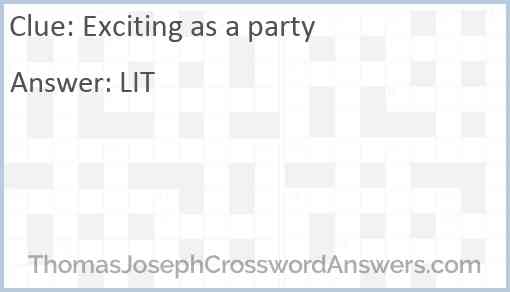 Exciting as a party Answer